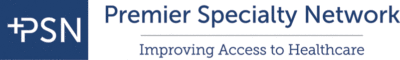 PSN – Premier Specialty Network PSN - Premier Specialty Network